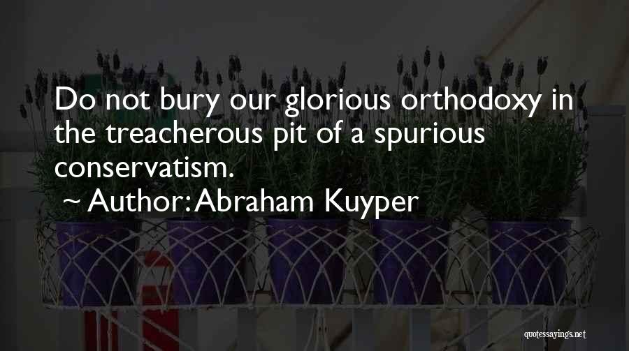 Spurious Quotes By Abraham Kuyper
