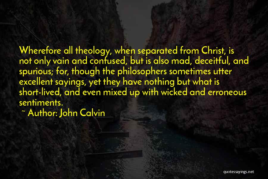 Spurious Quotes By John Calvin