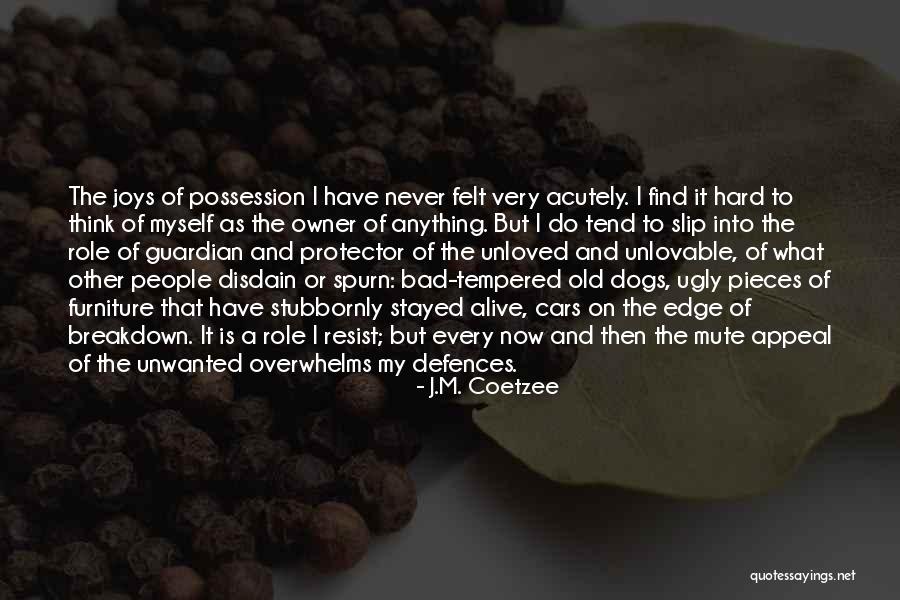 Spurn Quotes By J.M. Coetzee Spurn Quotes By J.M. Coetzee