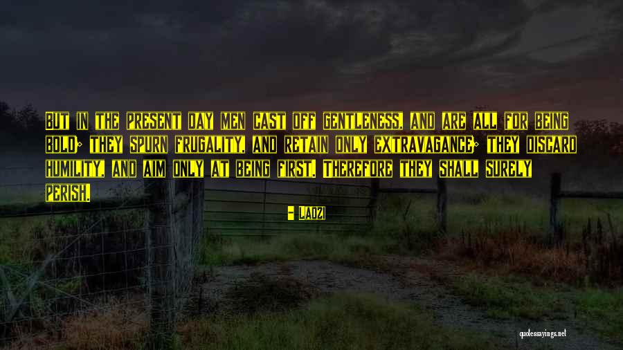 Spurn Quotes By Laozi Spurn Quotes By Laozi
