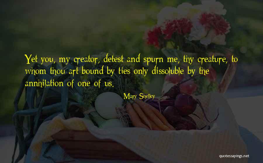 Spurn Quotes By Mary Shelley Spurn Quotes By Mary Shelley