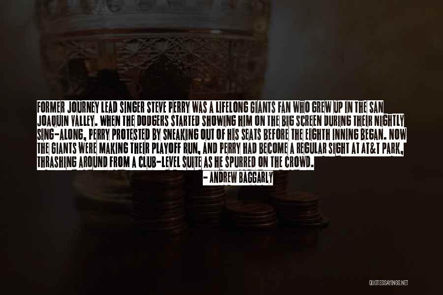 Spurred On Quotes By Andrew Baggarly Spurred On Quotes By Andrew Baggarly