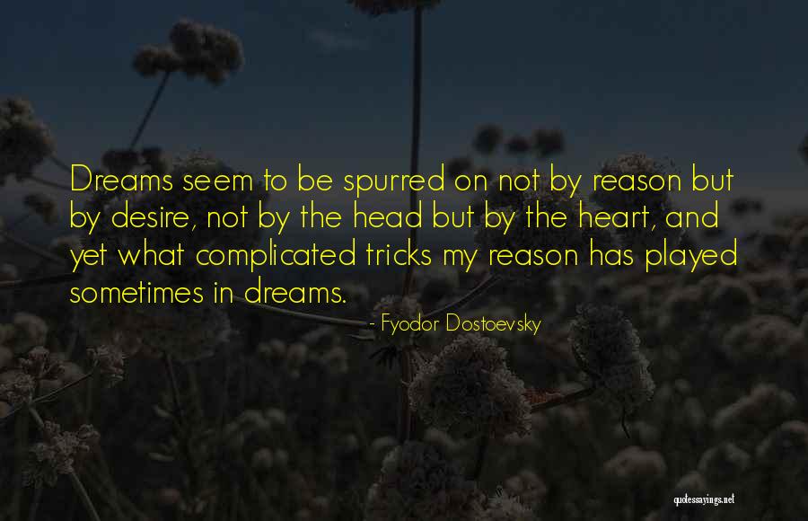 Spurred On Quotes By Fyodor Dostoevsky Spurred On Quotes By Fyodor Dostoevsky