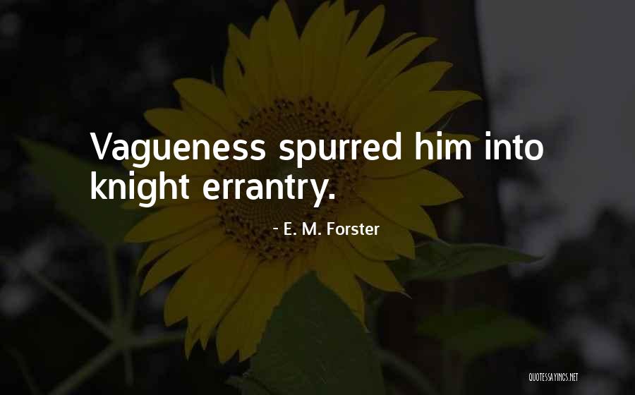 Spurred Quotes By E. M. Forster Spurred Quotes By E. M. Forster
