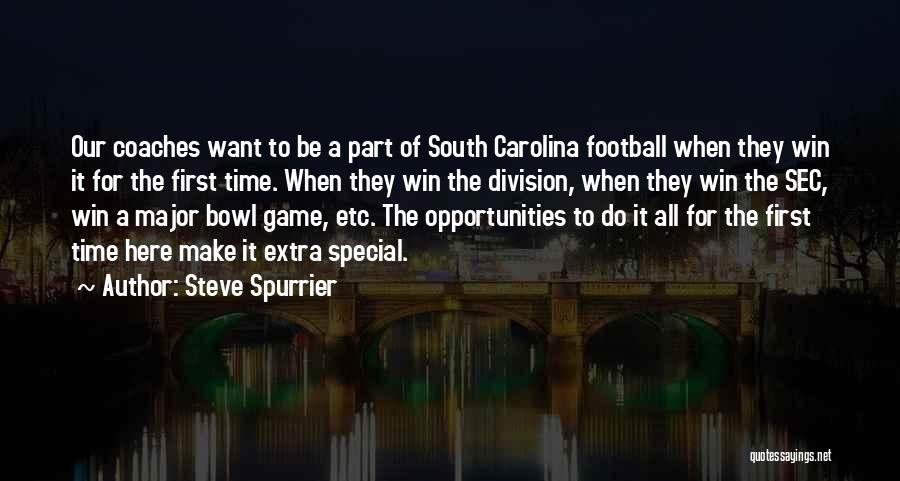 Spurrier Quotes By Steve Spurrier