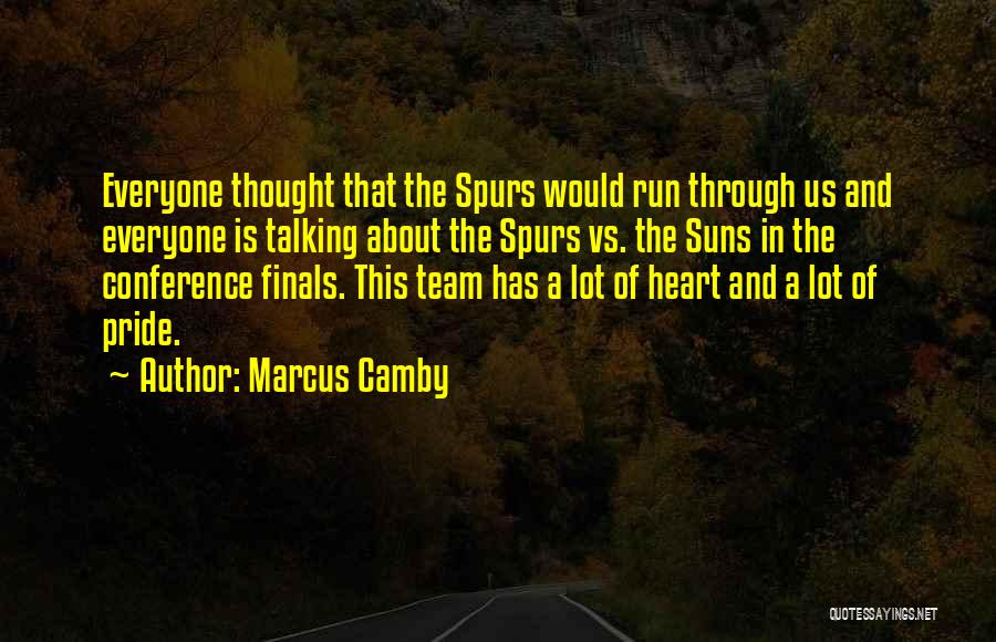 Spurs Basketball Quotes By Marcus Camby