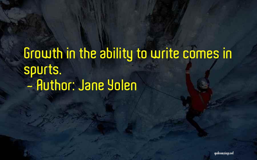 Spurts In Quotes By Jane Yolen