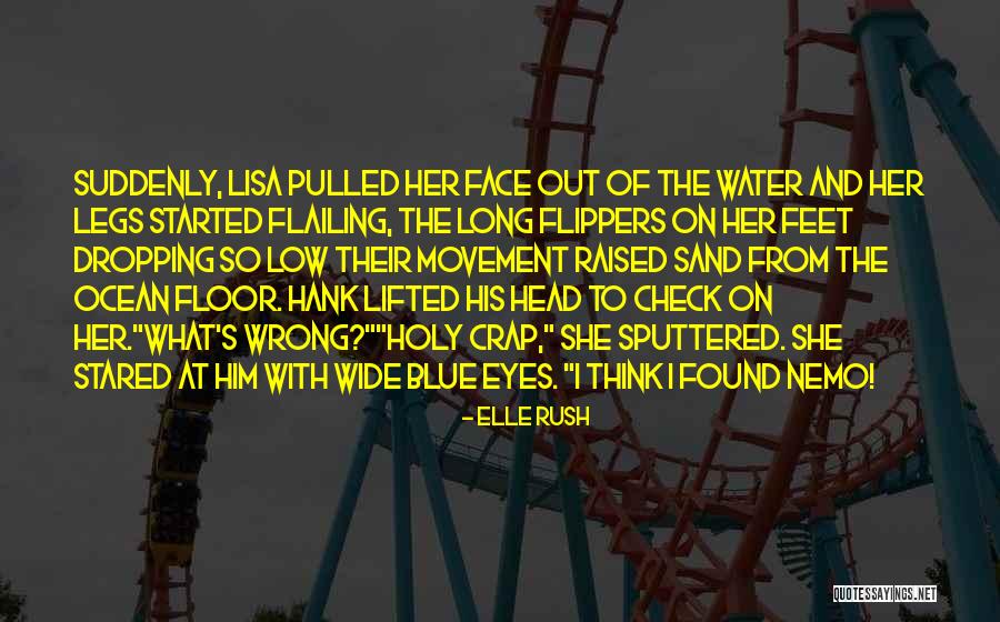 Sputtered Quotes By Elle Rush Sputtered Quotes By Elle Rush