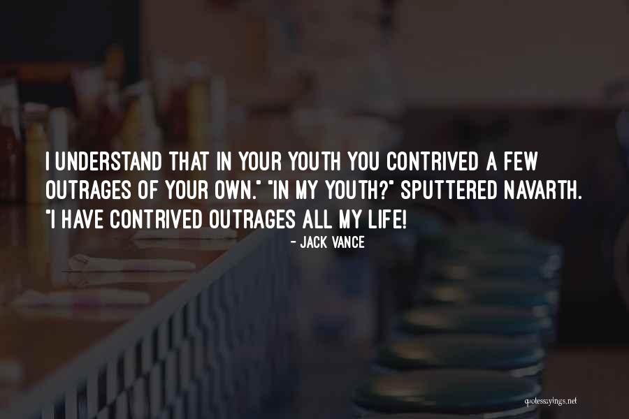 Sputtered Quotes By Jack Vance Sputtered Quotes By Jack Vance