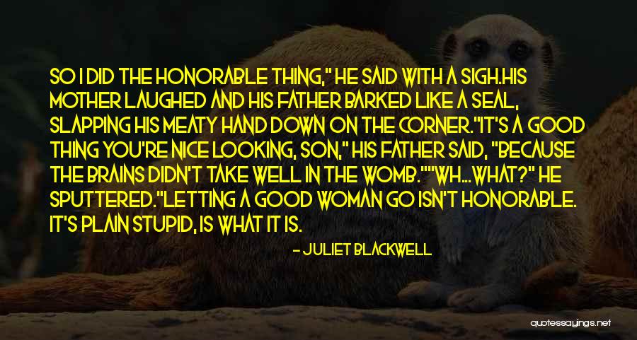 Sputtered Quotes By Juliet Blackwell Sputtered Quotes By Juliet Blackwell