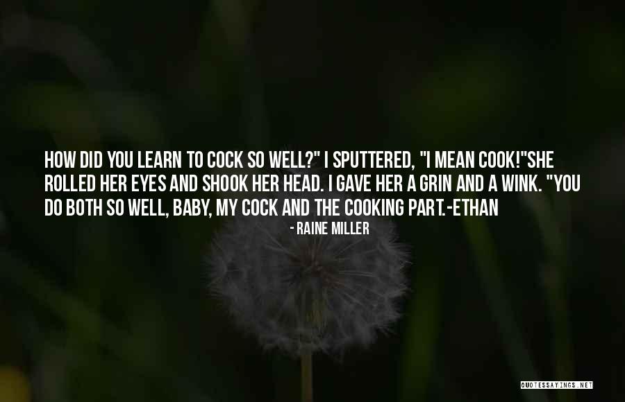 Sputtered Quotes By Raine Miller Sputtered Quotes By Raine Miller