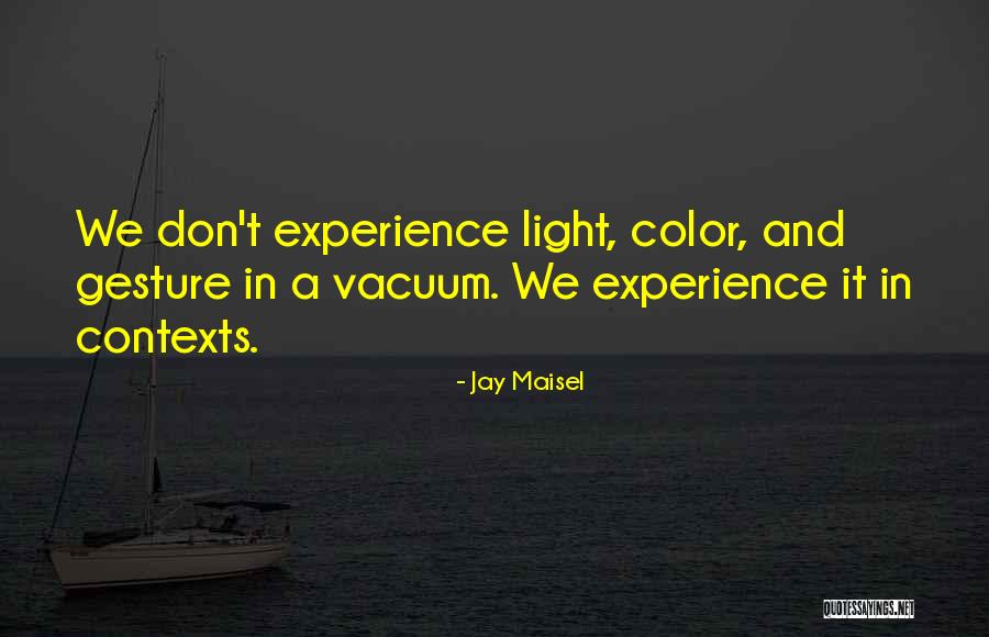 Sputzie Quotes By Jay Maisel Sputzie Quotes By Jay Maisel