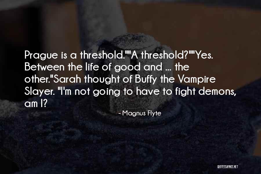 Sputzy And The Soul Quotes By Magnus Flyte Sputzy And The Soul Quotes By Magnus Flyte