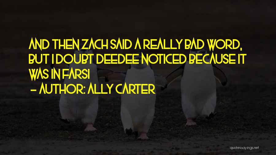 Spy Quotes By Ally Carter