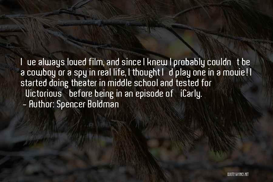 Spy School Movie Quotes By Spencer Boldman