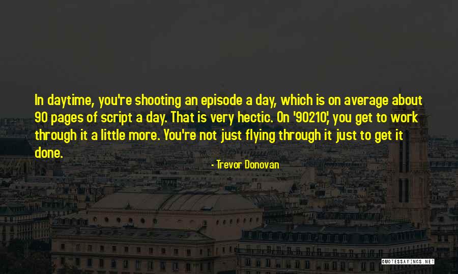 Spychala Engineers Quotes By Trevor Donovan Spychala Engineers Quotes By Trevor Donovan