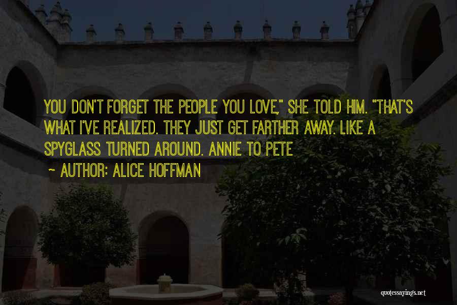Spyglass Quotes By Alice Hoffman