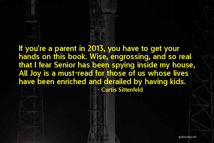 Spying Others Quotes By Curtis Sittenfeld