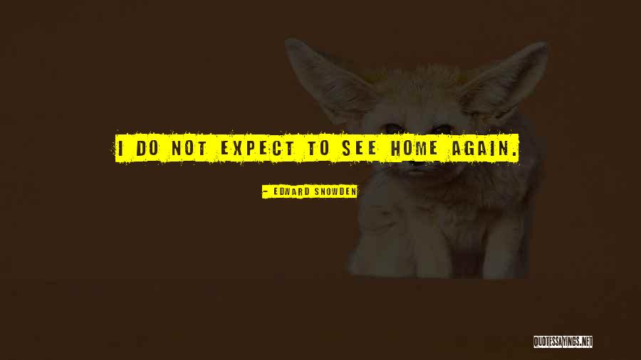Spying Others Quotes By Edward Snowden