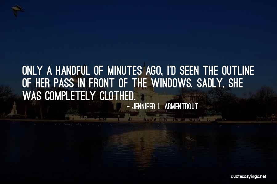 Spying Others Quotes By Jennifer L. Armentrout