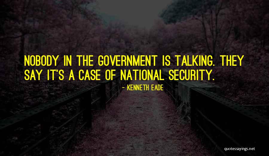 Spying Others Quotes By Kenneth Eade