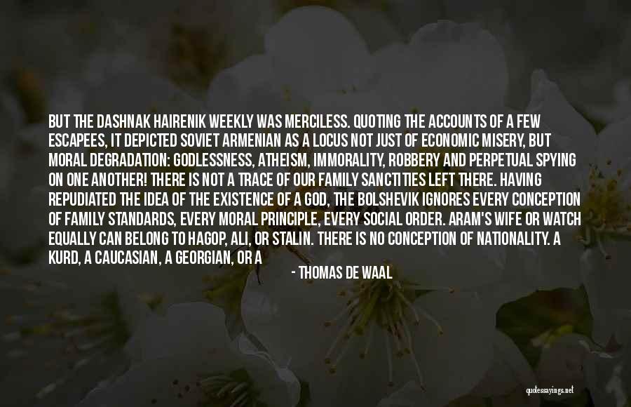 Spying Others Quotes By Thomas De Waal