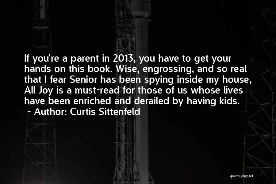 Spying Quotes By Curtis Sittenfeld