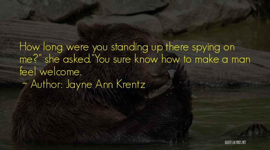 Spying Quotes By Jayne Ann Krentz