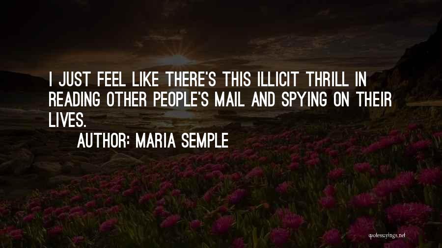 Spying Quotes By Maria Semple