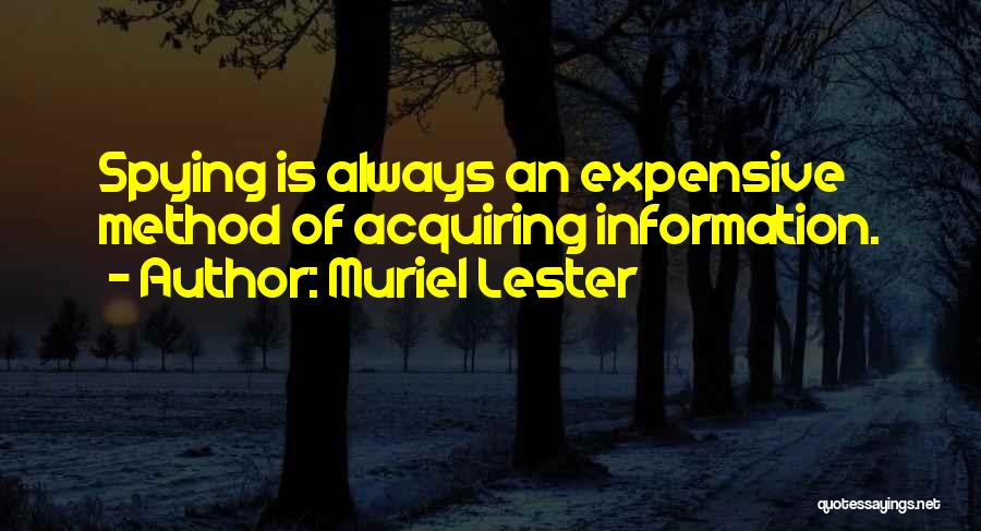 Spying Quotes By Muriel Lester