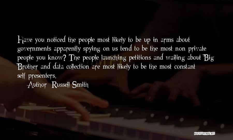Spying Quotes By Russell Smith