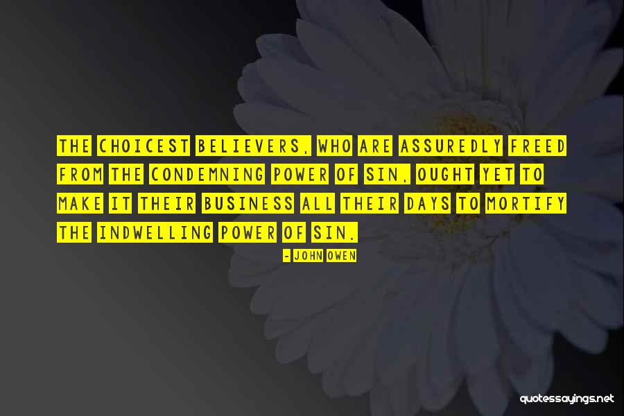 Spymaster Online Quotes By John Owen Spymaster Online Quotes By John Owen