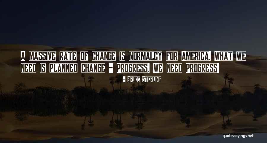 Spyrogyra Quotes By Bruce Sterling Spyrogyra Quotes By Bruce Sterling