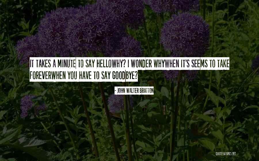 Spyroulias Georgios Quotes By John Walter Bratton Spyroulias Georgios Quotes By John Walter Bratton