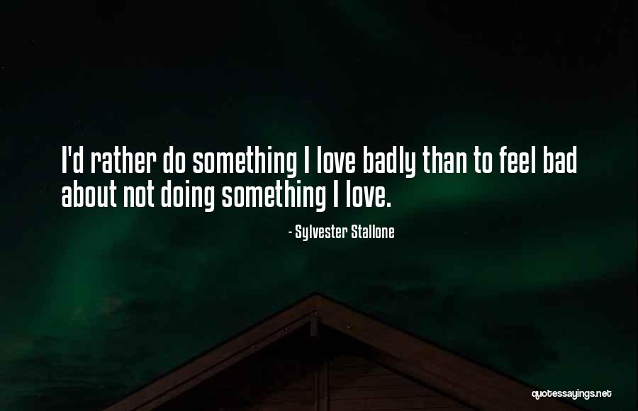 Spys Motivational Quotes By Sylvester Stallone Spys Motivational Quotes By Sylvester Stallone