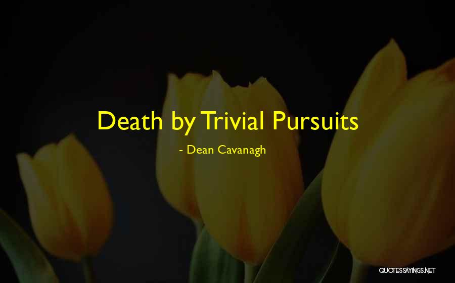 Spyware Doctor Quotes By Dean Cavanagh Spyware Doctor Quotes By Dean Cavanagh