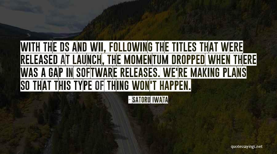 Spyware Doctor Quotes By Satoru Iwata Spyware Doctor Quotes By Satoru Iwata
