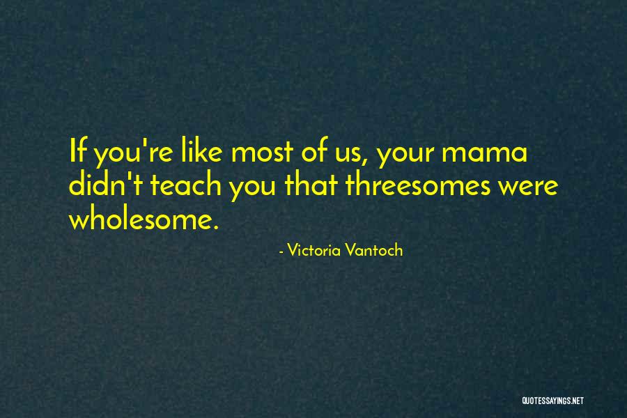 Sq Quotes By Victoria Vantoch Sq Quotes By Victoria Vantoch