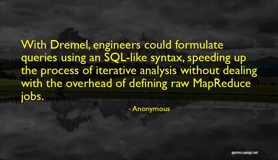 Sql Course Quotes By Anonymous Sql Course Quotes By Anonymous