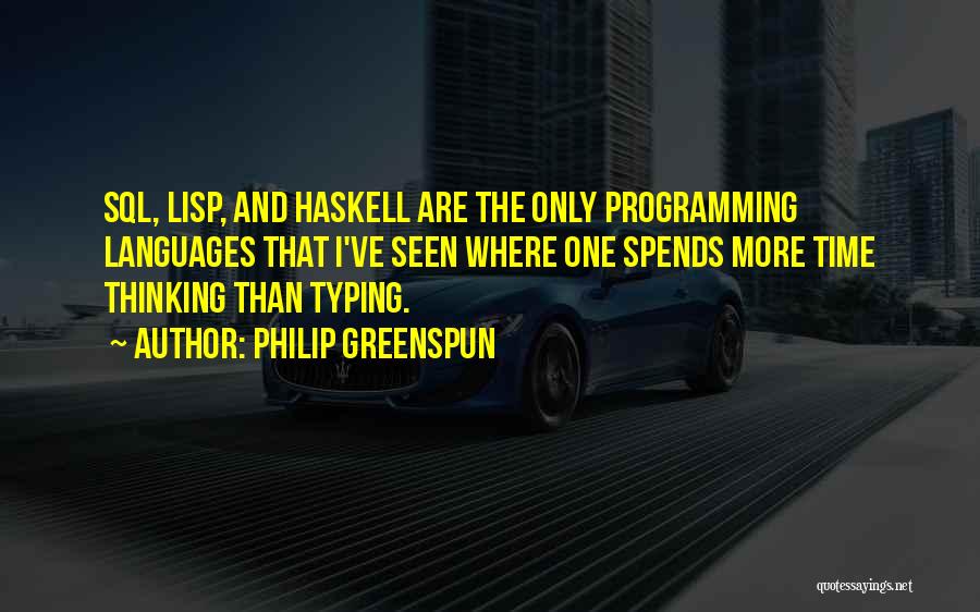 Sql Programming Quotes By Philip Greenspun