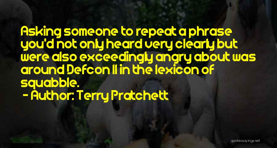 Squabble Quotes By Terry Pratchett