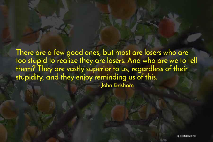 Squaller Kefta Quotes By John Grisham Squaller Kefta Quotes By John Grisham