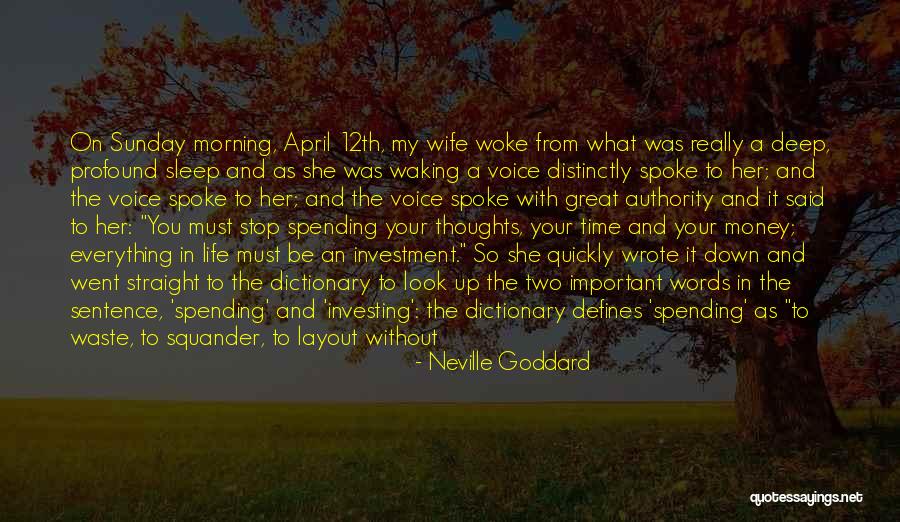 Squander Money Quotes By Neville Goddard Squander Money Quotes By Neville Goddard