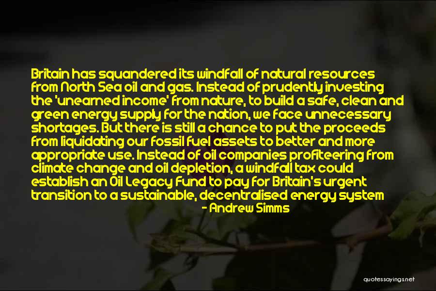 Squandered Quotes By Andrew Simms Squandered Quotes By Andrew Simms