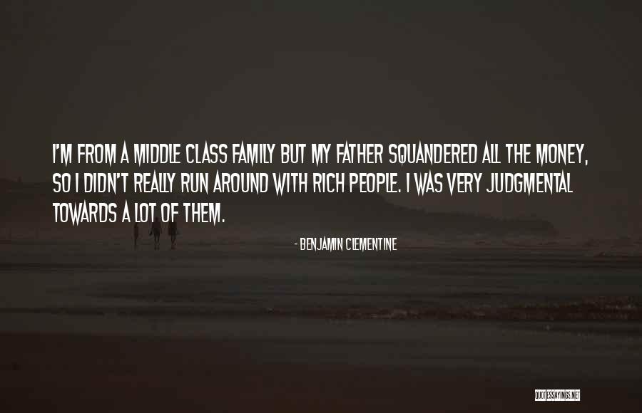 Squandered Quotes By Benjamin Clementine Squandered Quotes By Benjamin Clementine