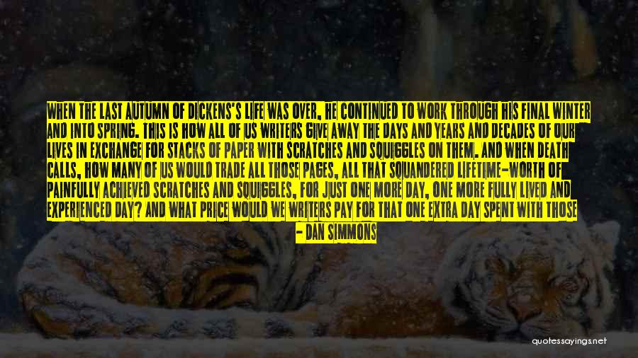 Squandered Quotes By Dan Simmons Squandered Quotes By Dan Simmons