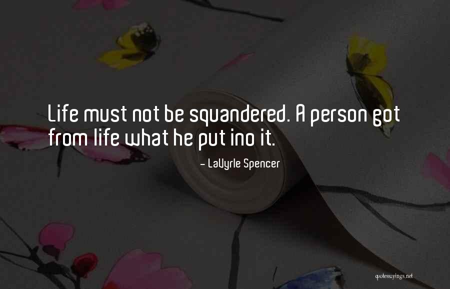 Squandered Quotes By LaVyrle Spencer