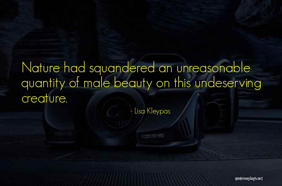 Squandered Quotes By Lisa Kleypas Squandered Quotes By Lisa Kleypas