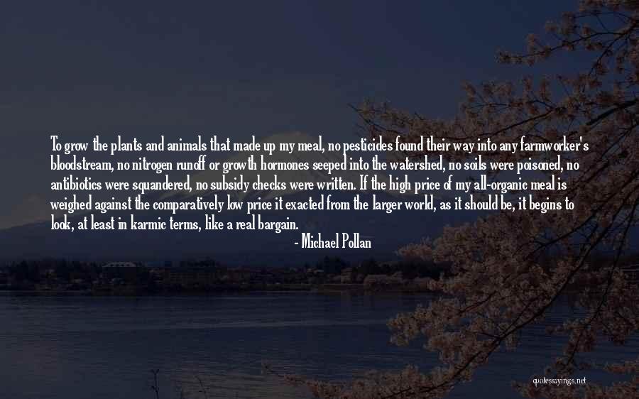 Squandered Quotes By Michael Pollan Squandered Quotes By Michael Pollan