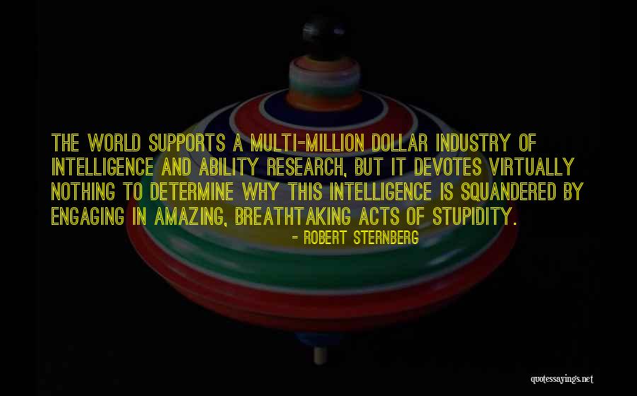 Squandered Quotes By Robert Sternberg Squandered Quotes By Robert Sternberg